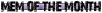Mem Of The Month Mem Of The Month